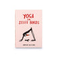 Yoga for Stiff Birds