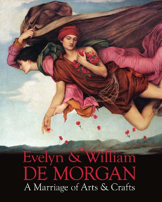 Evelyn & William De Morgan A Marriage of Arts & Crafts
