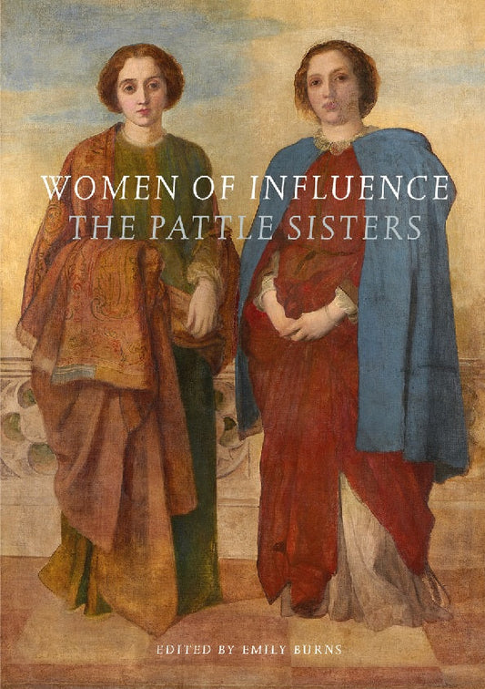 Women of Influence - The Pattle Sisters Book