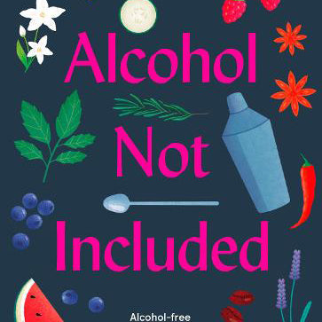 Alcohol not Included