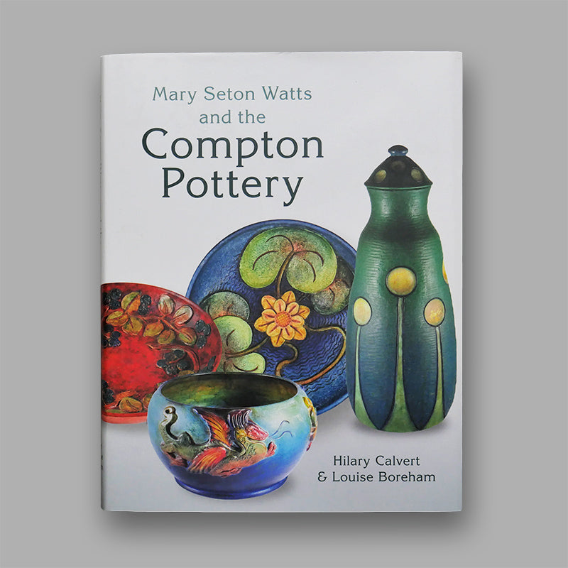 Mary Seton Watts and the Compton Pottery